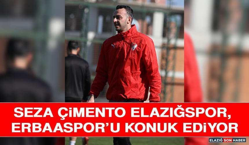 Seza Çimento Elazığspor, Erbaaspor’u Konuk Ediyor