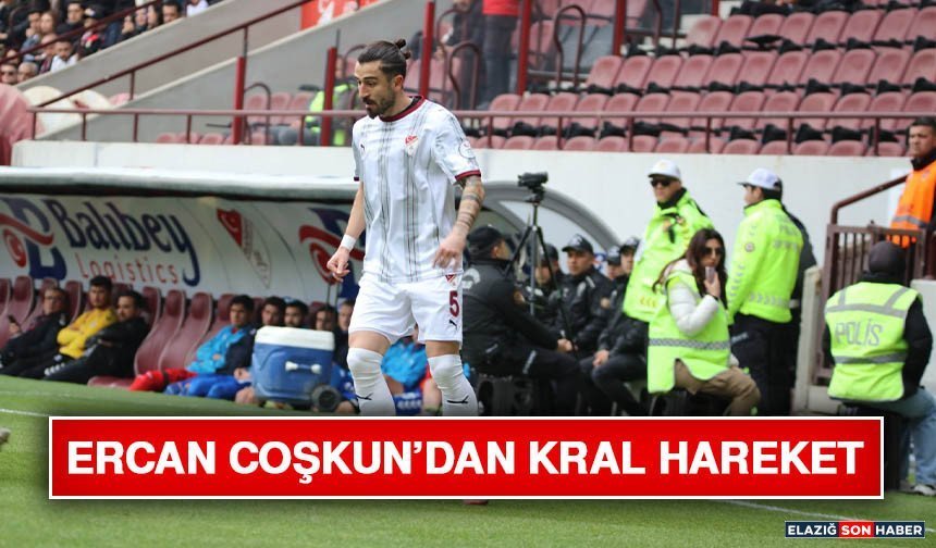 Ercan Coşkun’dan Kral Hareket