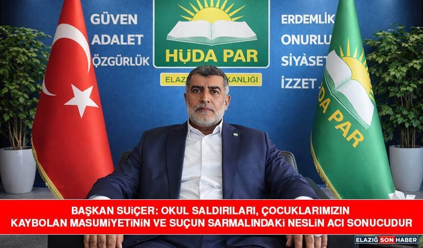 Başkan Suiçer: Okul Saldırıları, Çocuklarımızın Kaybolan Masumiyetinin ve Suçun Sarmalındaki Neslin Acı Sonucudur