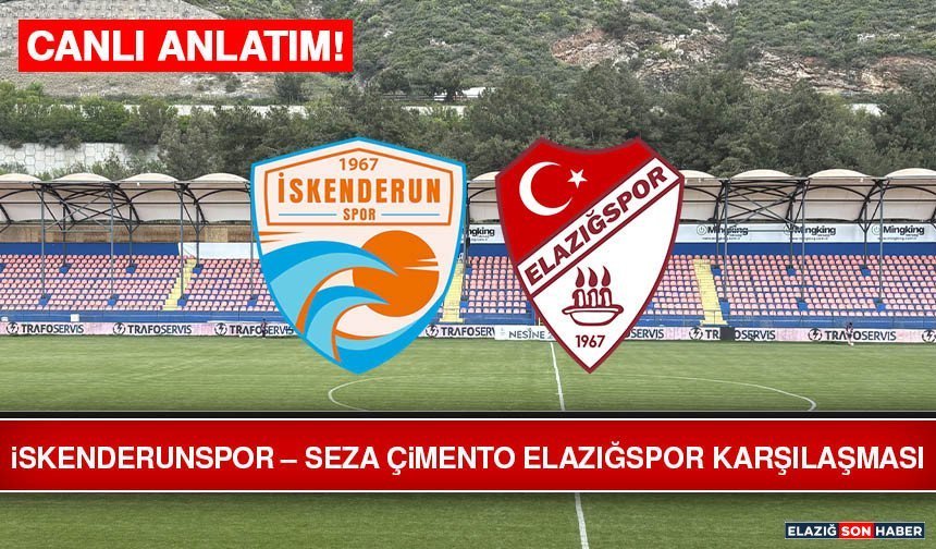 İskenderunspor – Seza Çimento Elazığspor Karşılaşması