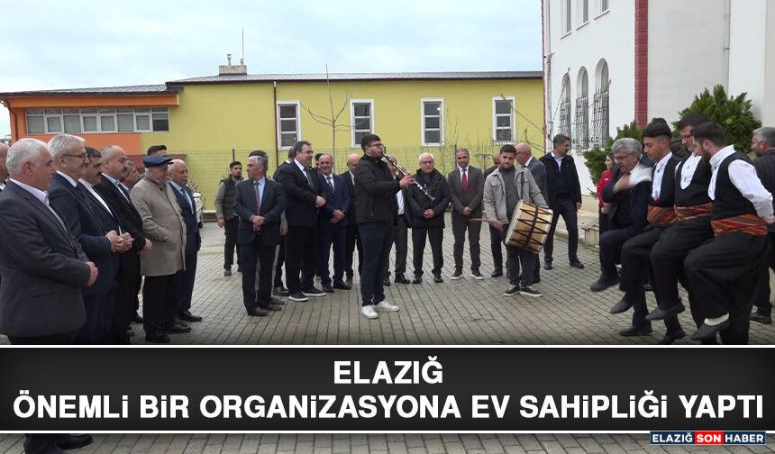 Elazığ Önemli Bir Organizasyona Ev Sahipliği Yaptı