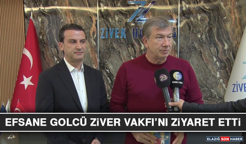 Efsane Golcü Ziver Vakfı’nı Ziyaret Etti