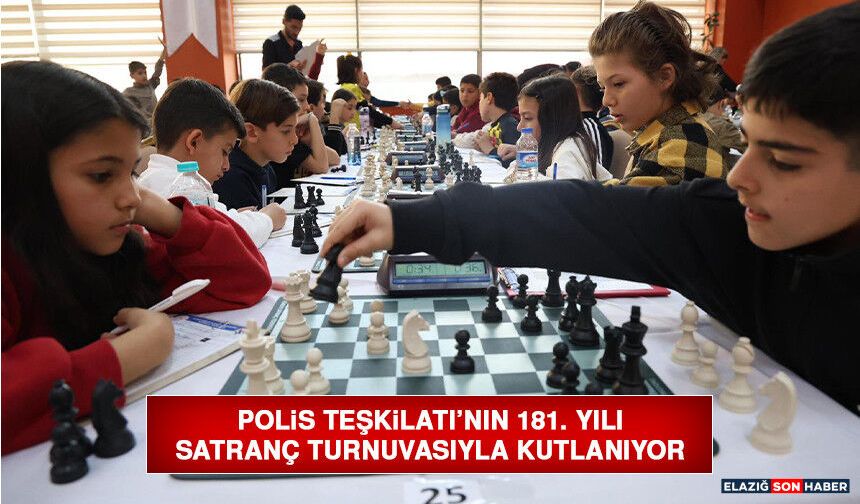 Polis Teşkilatı’nın 181. Yılı Satranç Turnuvasıyla Kutlanıyor