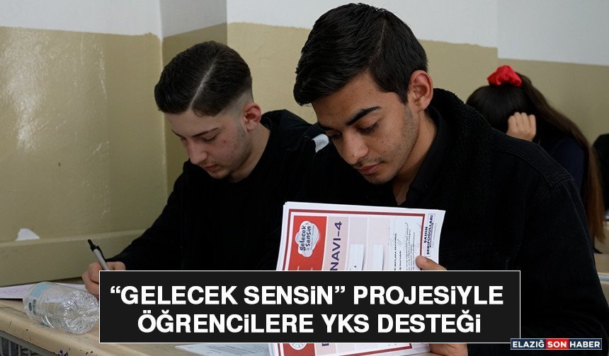 “Gelecek Sensin” Projesiyle Öğrencilere YKS Desteği