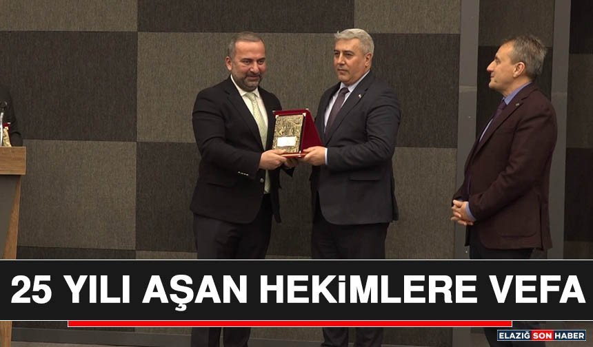 25 Yılı Aşan Hekimlere Vefa