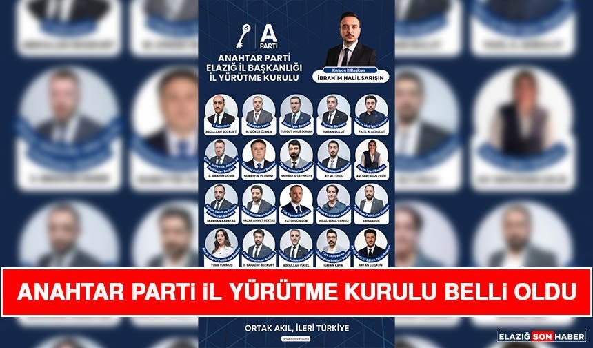 Anahtar Parti İl Yürütme Kurulu Belli Oldu