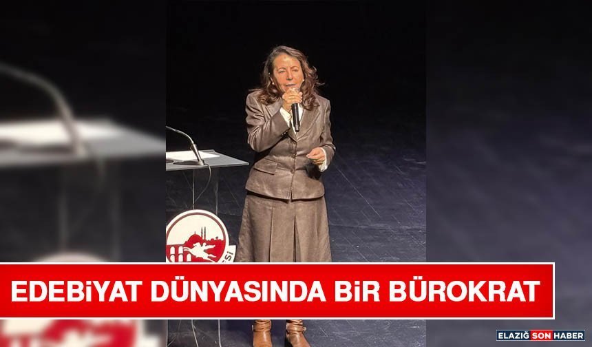 Edebiyat Dünyasında Bir Bürokrat