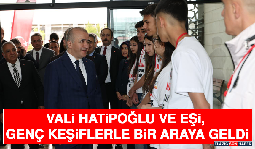 Vali Hatipoğlu ve Eşi, Genç Keşiflerle Bir Araya Geldi
