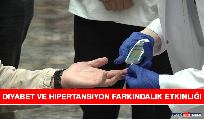 Diyabet ve Hipertansiyon Farkındalık Etkinliği