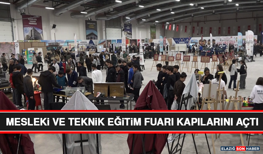 Mesleki ve Teknik Eğitim Fuarı Kapılarını Açtı