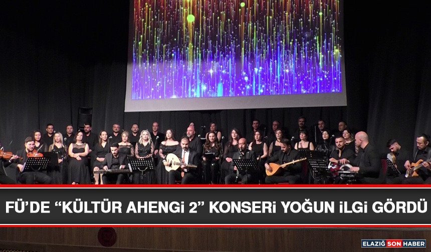 FÜ’de “Kültür Ahengi 2” Konseri Yoğun İlgi Gördü