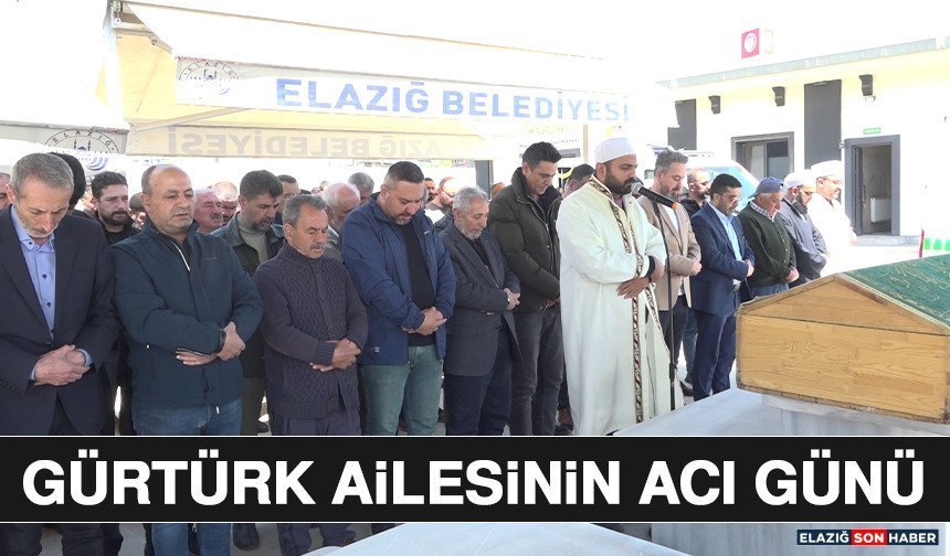 Gürtürk Ailesinin Acı Günü