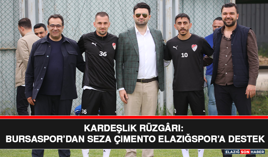 Kardeşlik Rüzgârı: Bursaspor’dan Seza Çimento Elazığspor’a Destek