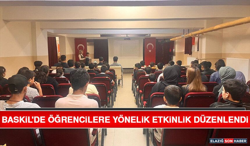 Baskil'de Öğrencilere Yönelik Etkinlik Düzenlendi