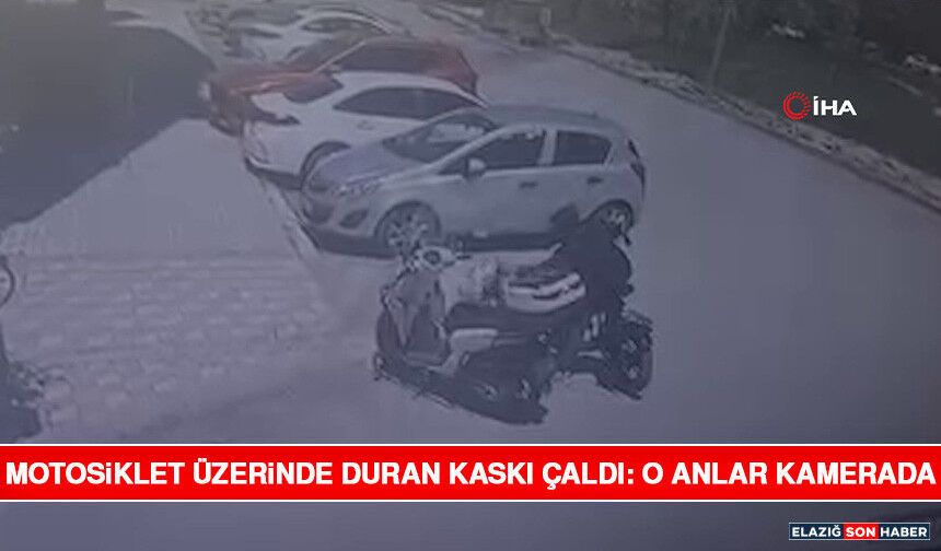 Motosiklet Üzerinde Duran Kaskı Çaldı: O Anlar Kamerada