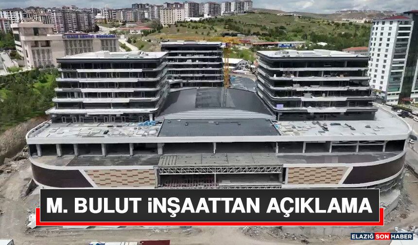M. Bulut İnşaattan Açıklama