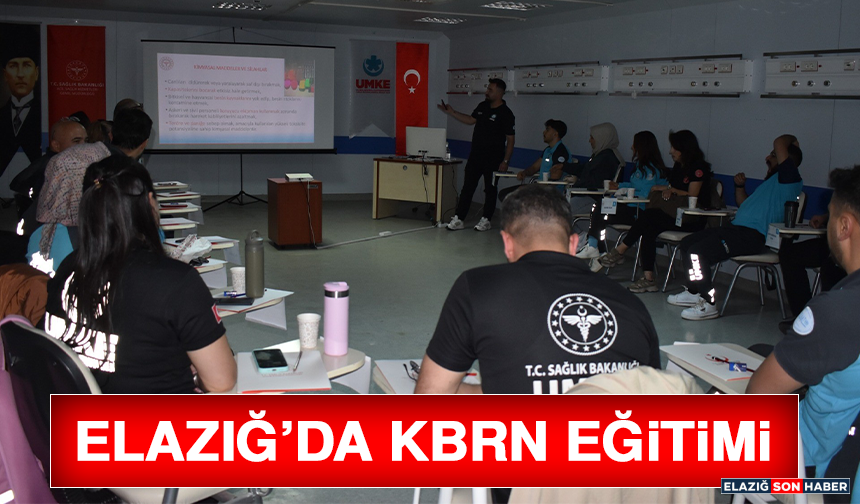 Elazığ’da KBRN Eğitimi