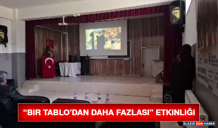 “Bir Tablo’dan Daha Fazlası” Etkinliği