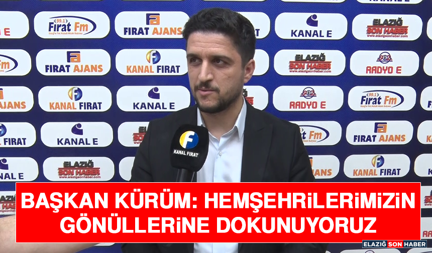 Başkan Kürüm: Hemşehrilerimizin Gönüllerine Dokunuyoruz