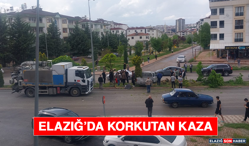 Elazığ’da Korkutan Kaza