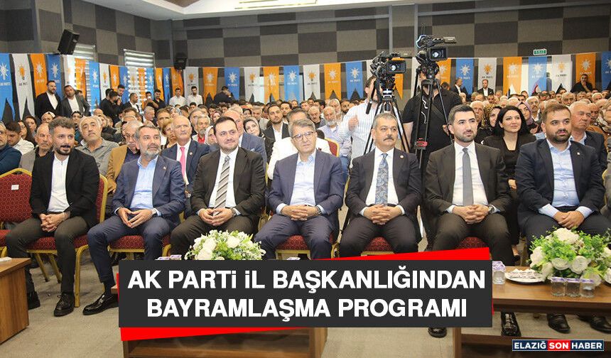 AK Parti İl Başkanlığından Bayramlaşma Programı
