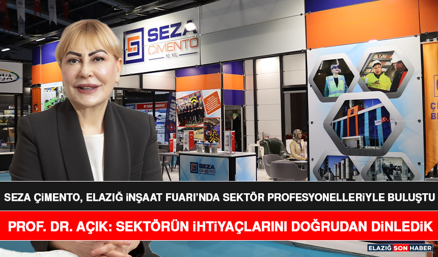 Seza Çimento, Elazığ İnşaat Fuarı’nda Sektör Profesyonelleriyle Buluştu