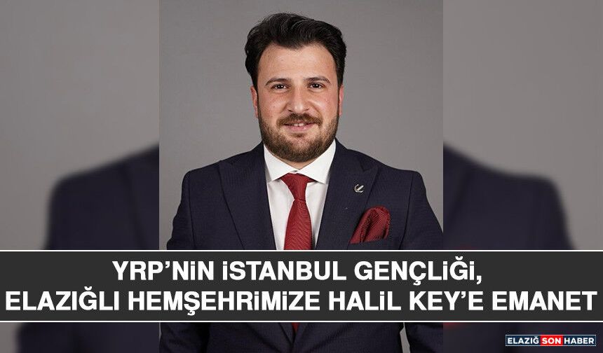 YRP’nin İstanbul Gençliği, Elazığlı Hemşehrimize Emanet