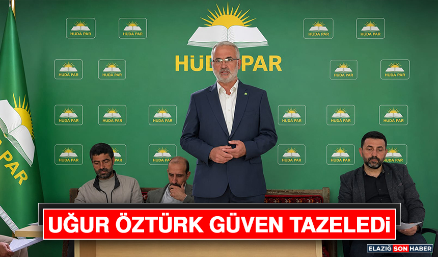 Uğur Öztürk Güven Tazeledi