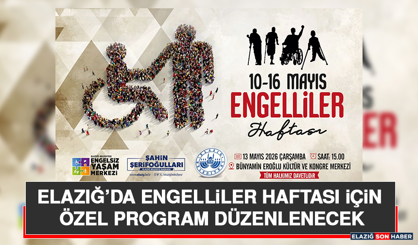 Elazığ’da Engelliler Haftası İçin Özel Program Düzenlenecek