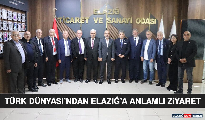 Türk Dünyası’ndan Elazığ’a Anlamlı Ziyaret