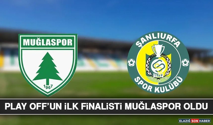 Play Off’un İlk Finalisti Muğlaspor Oldu