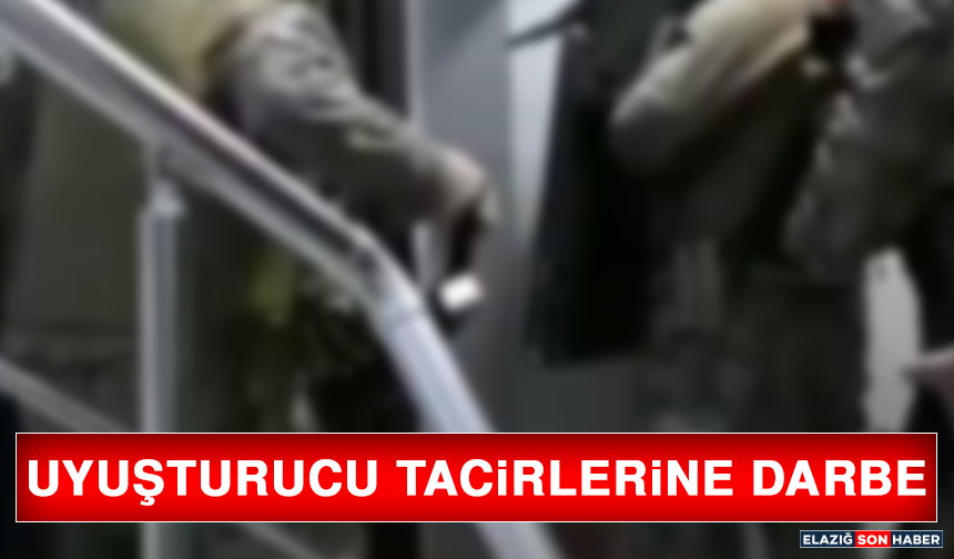 Uyuşturucu Tacirlerine Darbe