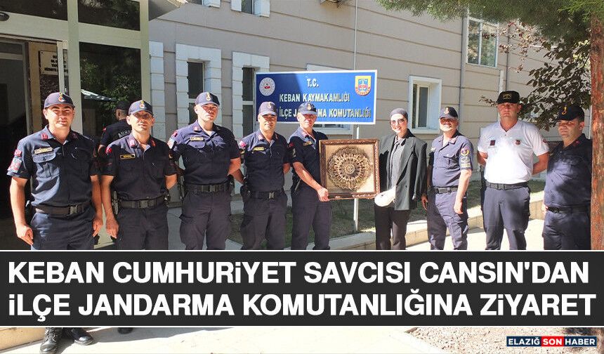 Keban Cumhuriyet Savcısı Cansın'dan İlçe Jandarma Komutanlığına Ziyaret