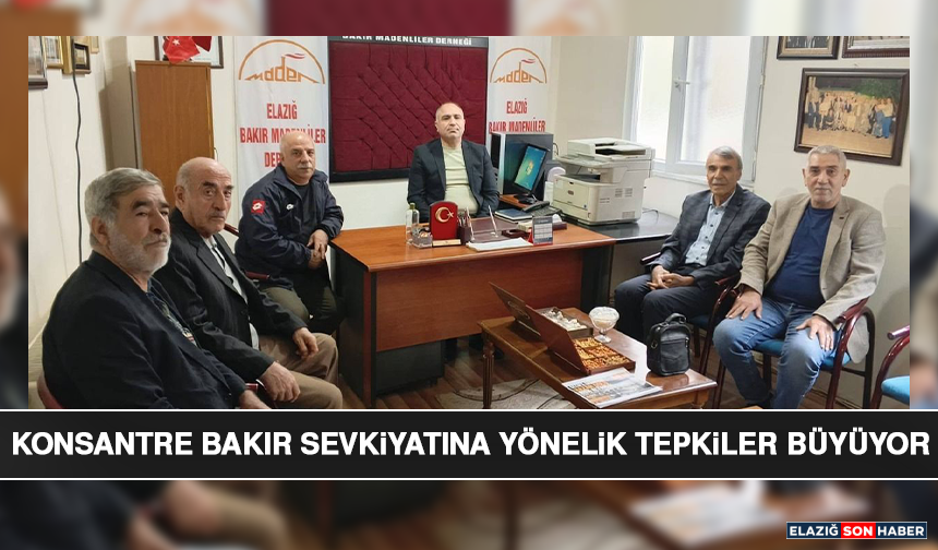 Konsantre Bakır Sevkiyatına Yönelik Tepkiler Büyüyor