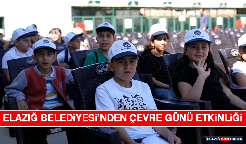 Elazığ Belediyesi’nden Çevre Günü Etkinliği