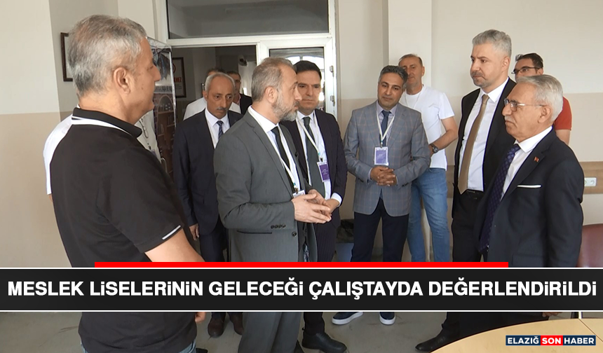 Meslek Liselerinin Geleceği Çalıştayda Değerlendirildi