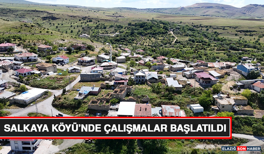 Salkaya Köyü’nde Çalışmalar Başlatıldı