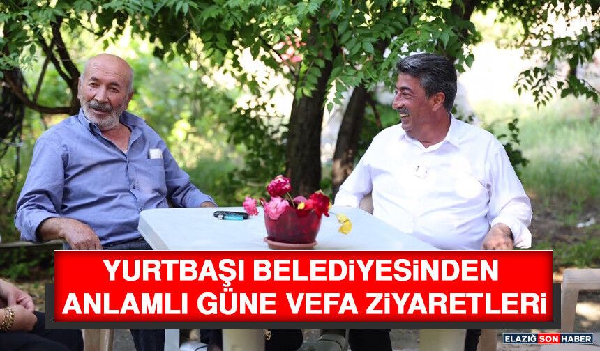 Yurtbaşı Belediyesinden Anlamlı Güne Vefa Ziyaretleri