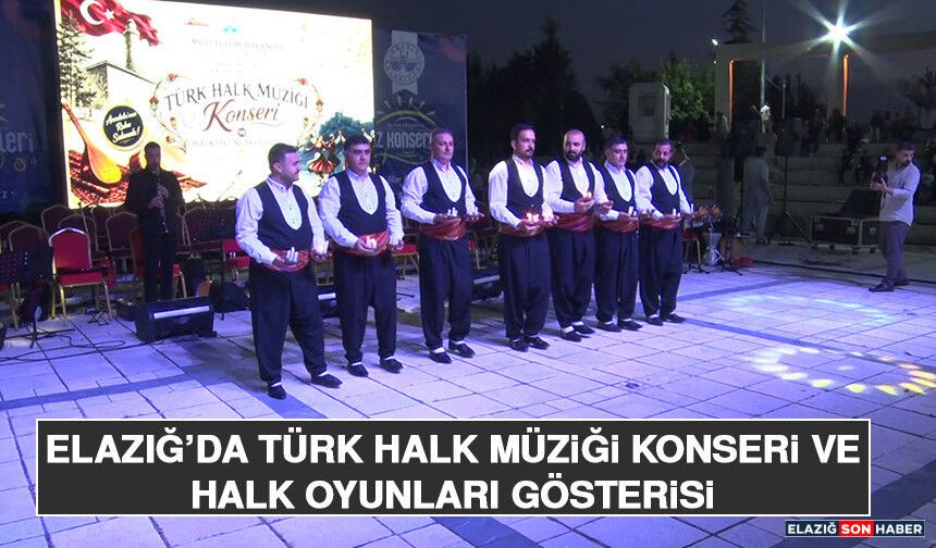 Türk Halk Müziği Konseri ve Halk Oyunları Gösterisi