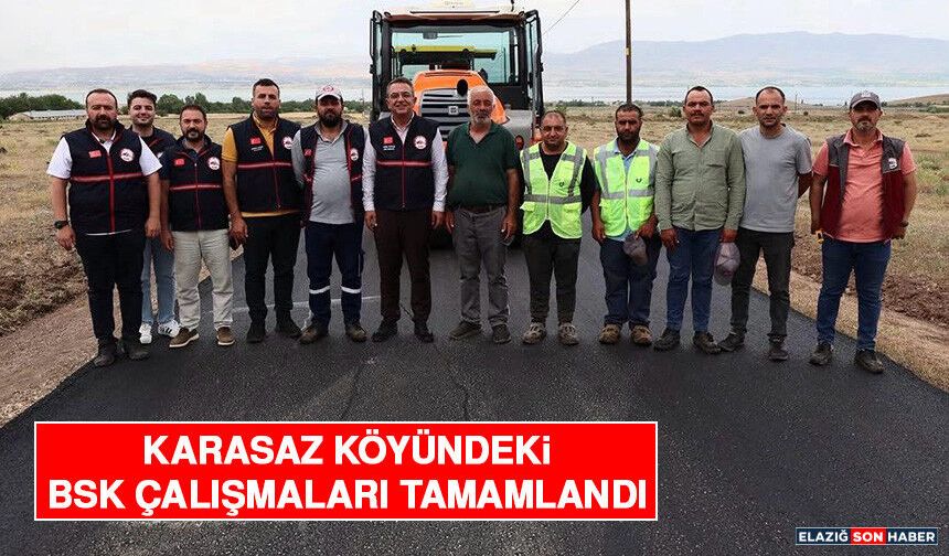 Karasaz Köyündeki BSK Çalışmaları Tamamlandı