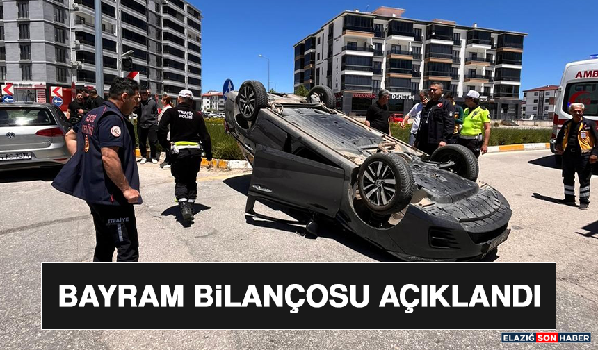 Bayram Bilançosu Açıklandı