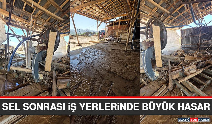 Sel Sonrası İş Yerlerinde Büyük Hasar