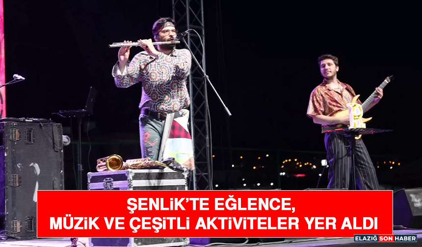 Şenlik’te Eğlence, Müzik ve Çeşitli Aktiviteler Yer Aldı