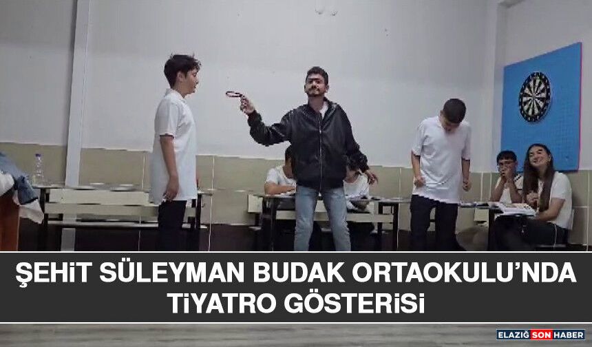 Şehit Süleyman Budak Ortaokulu’nda Tiyatro Gösterisi