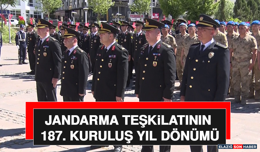 Jandarma Teşkilatının 187. Kuruluş Yıl Dönümü
