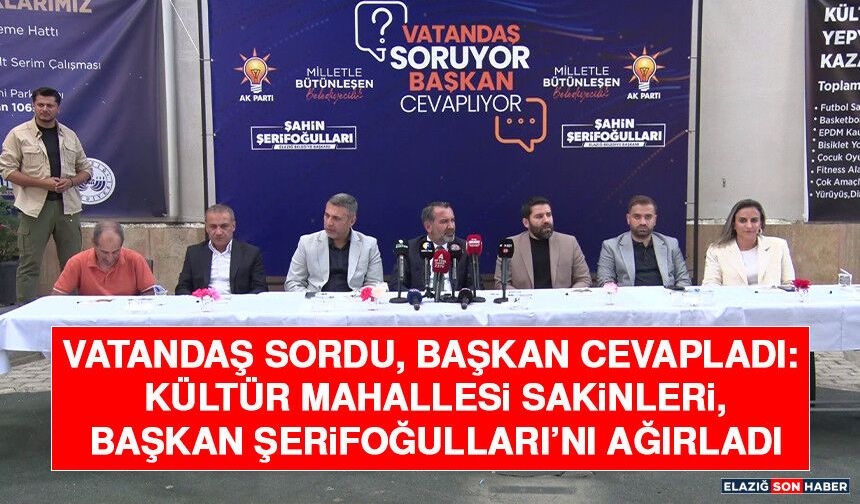 Vatandaş Sordu, Başkan Cevapladı: Kültür Mahallesi Sakinleri, Başkan Şerifoğulları’nı Ağırladı