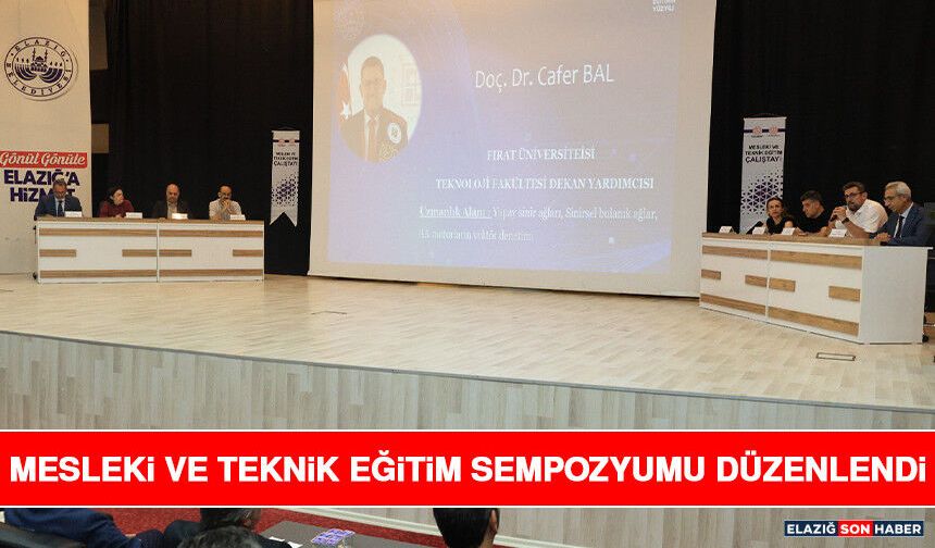 Mesleki ve Teknik Eğitim Sempozyumu Düzenlendi