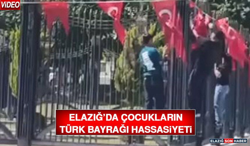 Elazığ’da Çocukların Türk Bayrağı Hassasiyeti