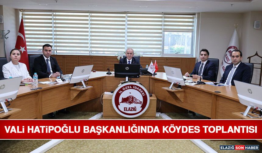 Vali Hatipoğlu Başkanlığında KÖYDES Toplantısı