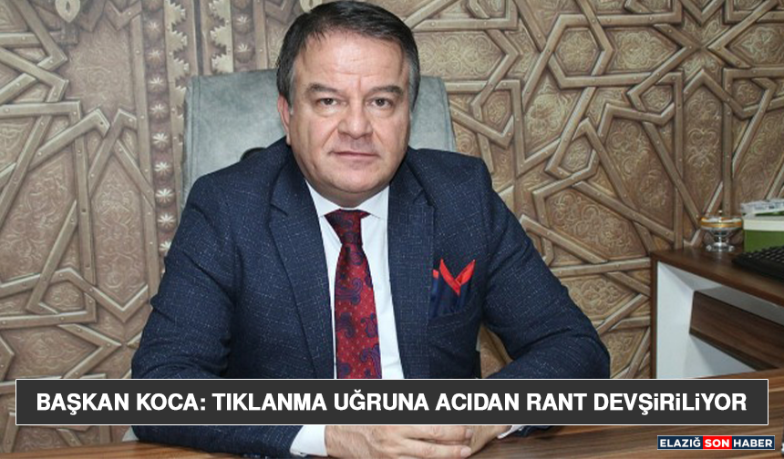 Başkan Koca: Tıklanma Uğruna Acıdan Rant Devşiriliyor